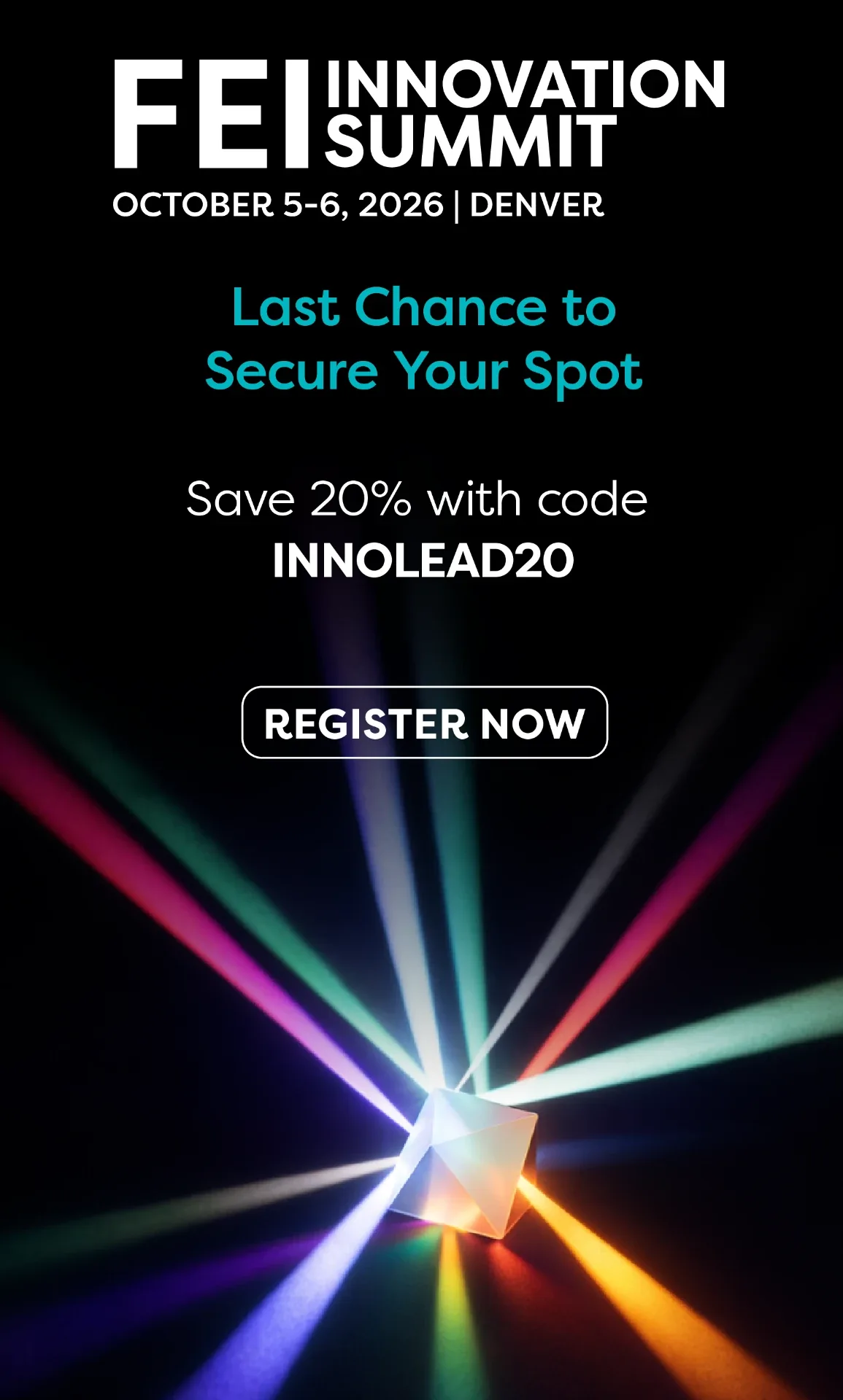 FEI Innovation Summit — save 20% with code INNOLEAD20